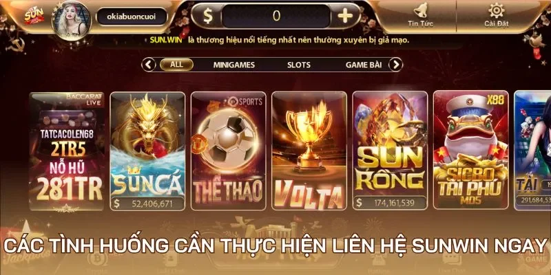 Các tình huống cần thực hiện liên hệ Sunwin ngay